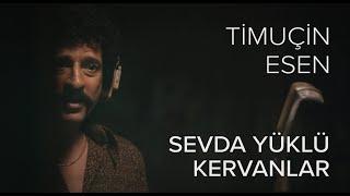 Timuçin Esen - Sevda Yüklü Kervanlar ('Müslüm Baba' Orijinal Film Müzikleri)