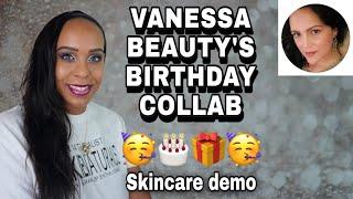 VANESSA BEAUTY’S BIRTHDAY COLLAB  & SKINCARE DEMO | JackieNaturals