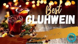 BEST GLUHWEIN / BEST MULLED WINE / SPICY WINE / EASY GLUHWEIN RECIPE / GERMANY GLUHWEIN RECIPE