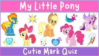 My Little Pony: Cutie Mark Quiz | My Little Pony Game