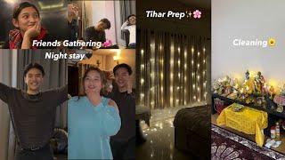 Tihar Party & Prep | Cleaning| Friends Gathering | Supriya Gurung