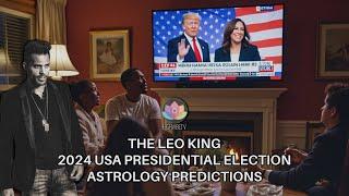 Astrologer The Leo King 2024 USA Presidential Election Astrology Predictions