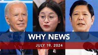 UNTV: WHY NEWS | July 19, 2024