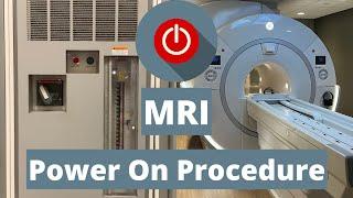 How to Turn on MRI (Power on Procedure for GE MRI Scanners)