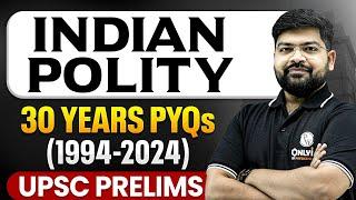 INDIAN POLITY Last 30 Years PYQs - UPSC Prelims | UPSC PYQ | UPSC 30 Years PYQs | Indian Polity