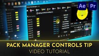 Pack Manager Controls Tip | Video Tutorial | After Effects | Premiere Pro