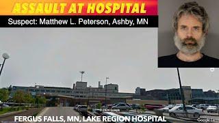 Officer Assaulted At Fergus Falls Hospital