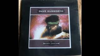 Dave Kusworth - Bounty Hunters 1987 (Full Album Vinyl 2016)