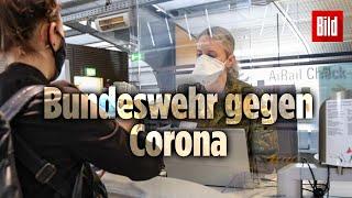 Pflichttests für Reiserückkehrer: So bekämpft die Bundeswehr Corona am Flughafen