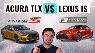 2021 Acura TLX Type S VS. 2021 Lexus IS 350 F Sport | Value Sport Sedans