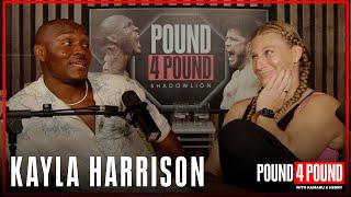 KAYLA HARRISON: UFC Transition, Weight Cuts, Parenthood || Pound 4 Pound Kamaru Usman Henry Cejudo