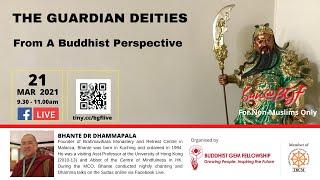 The Guardian Deities by Bhante Dr Dhammapala 21 Mar 2021