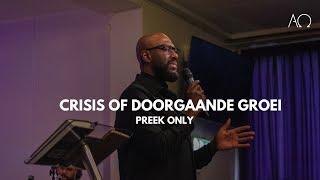 Crisis of doorgaande groei | Regillio Smulders | Preek only