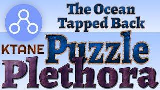 KTANE Puzzle Plethora - The Ocean Tapped Back (SPOILERS)