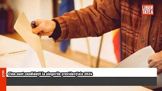 Cine sunt candidaţii la alegerile prezidenţiale 2024 |Libertatea