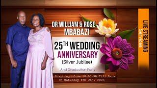 Dr William & Rose Mbabazi 25th Wedding Anniversary. and Graduation Party