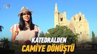 Kıbrıs - Gazimağusa'nın Sembolü Lala Mustafa Paşa Camii | Dünyayı Geziyorum Kıbrıs