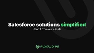 Salesforce Solutions, Simplified | Client Reviews | Algoworks