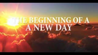 The Beginning of a New Day - online sermon, Bro Neil Lopez, New Maywood church of Christ 09/27/20