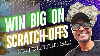 WIN BIG ON SCRATCH-OFFS SUBLIMINAL (audio + visual)