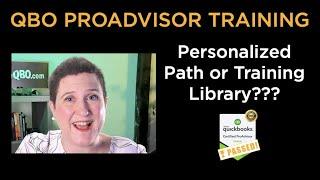 QBO ProAdvisor Training: Personalized Path or Training Library. Which should you choose?