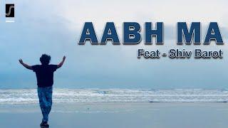 AABH MA - Feat. Shiv Barot