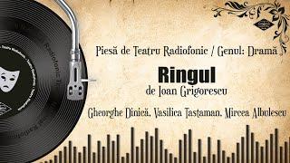 Ringul - Ioan Grigorescu | Teatru pe Vinil | #GheorgheDinică #MirceaAlbulescu