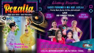 LIVE MALAM REZALIA MUSIK | THE WEDDING BAGUS & MIA | KOPLO-NYA TEGAL 2023