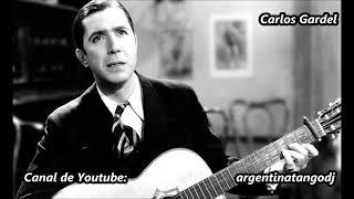 CARLOS GARDEL - SELECCIÓN DE 10 ÉXITOS CON ACOMPAÑAMIENTO DE GUITARRAS