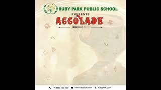 Accolade 2024 | Annual Day Celebration | Ruby Park Public School