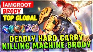 Deadly Hard Carry Killing Machine APBren Brody [ Top Global Brody ] Iᴀᴍɢʀᴏᴏᴛ - Mobile Legends Build