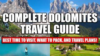 How to Plan a Trip to the Italian Dolomites | ULTIMATE Dolomites Travel Guide