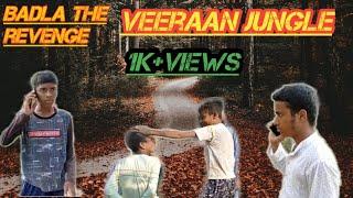 Badla the revenge || veeraan jungle|| short thriller movie || dard e wafa attitude