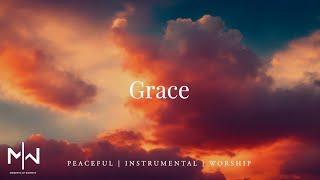 Grace | Soaking Worship Music Into Heavenly Sounds // Instrumental Soaking Worship