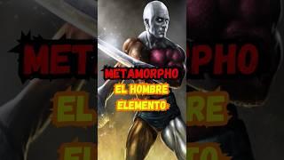 ️ ¿QUIEN ES METAMORPHO/REX MASON? ¡El HOMBRE ELEMENTO! ️#rexmason #metamorpho #jamesgunn