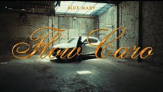 Blue Mary - Flow Caro (Video Oficial)