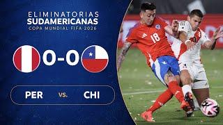 PERÚ vs. CHILE [0-0] | RESUMEN | ELIMINATORIAS SUDAMERICANAS | FECHA 11