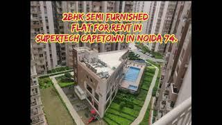 2BHK semi furnished flat for rent in NOIDA 74, Supertech Captown #realestate #forsale #rentalflats