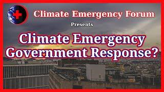 Climate Emergency - Government Response?