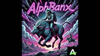 "AlphBanx Anthem" By MartyNightRecords (self-proclaimed Alephium maximalist)