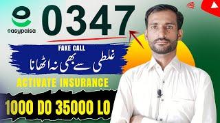 Easypaisa Account User Alert | Easypaisa Helpline 0347 New Scam | 1000 insurance Reality Benefits