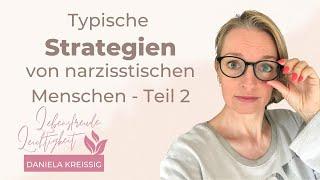 Typische Strategien von narzisstischen Menschen - Teil 2