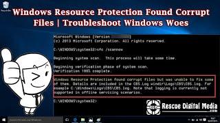 Windows Resource Protection Found Corrupt Files | Troubleshoot Windows Woes | Rescue Digital Media