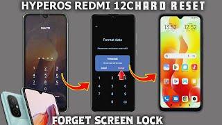 Without Pc 2024  Hyperos Redmi 12c Android 14 Hard Reset Screen Lock Bypass  Not Working 2024 