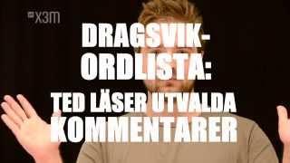 Ted läser upp arga kommentarer