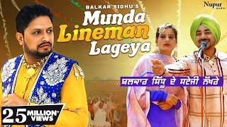 Balkar Sidhu | Munda Lineman Lageya | Official Video | Priya Audio