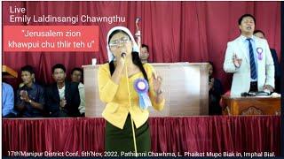 Emily Laldinsangi Chawngthu (Live) "Jerusalem zion khawpui chu thlir teh u" Phuahtu : Suakliana.