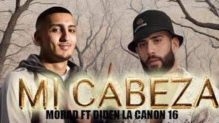 Morad Ft Diden La Canon 16 - mi cabeza(Remix By KhaledZiadi)