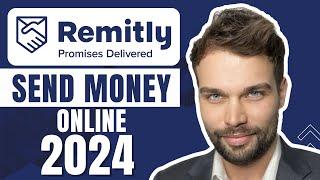 How To Use Remitly To Send Money |  Remitly Money Transfer Tutorial 2024