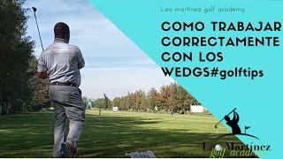 GOLF A LA PERFECCIÓN CON LEO MARTÍNEZ GOLF ACADEMY CON LOS WEDGS#golftips